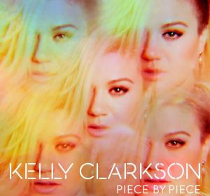 Piece By Piece, de Kelly Clarkson